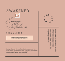 Load image into Gallery viewer, AWAKENED: Undereye Repair &amp; Moisture Rollerball